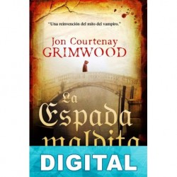 La espada maldita Jon Courtenay Grimwood