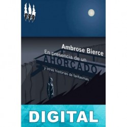 En presencia de un ahorcado Ambrose Bierce