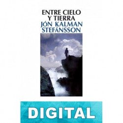 Entre cielo y tierra Jón Kalman Stefánsson