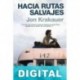 Hacia rutas salvajes Jon Krakauer