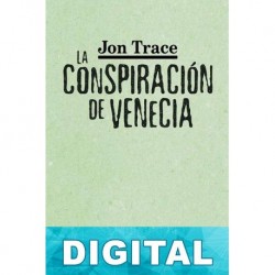 La conspiración de Venecia Jon Trace