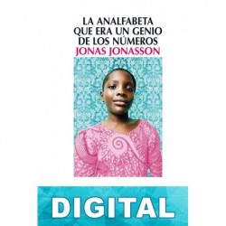 La analfabeta que era un genio de los números Jonas Jonasson