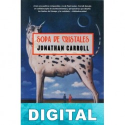 Sopa de cristales Jonathan Carroll