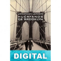 Huérfanos de Brooklyn Jonathan Lethem