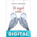 El ángel caído Amelia Noguera