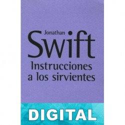 Instrucciones a los sirvientes Jonathan Swift