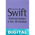 Instrucciones a los sirvientes Jonathan Swift