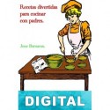 Recetas divertidas para cocinar con padres Jone Buruaran