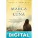 La marca de la luna Amelia Noguera