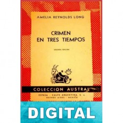 Crimen en tres tiempos Amelia Reynolds Long