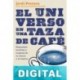 El universo en una taza de café Jordi Pereyra