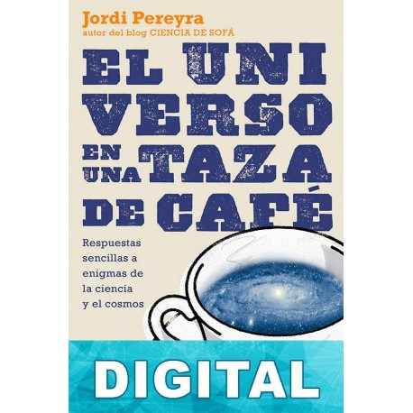 El universo en una taza de café Jordi Pereyra