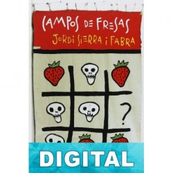 Campos de fresas Jordi Sierra i Fabra