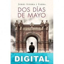 Dos días de mayo Jordi Sierra i Fabra