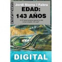 Edad: 143 años Jordi Sierra i Fabra