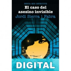 El caso del asesino invisible Jordi Sierra i Fabra