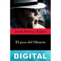 El peso del silencio Jordi Sierra i Fabra