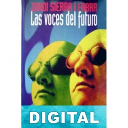 Las voces del futuro Jordi Sierra i Fabra