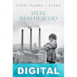 Siete días de julio Jordi Sierra i Fabra