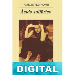 Ácido sulfúrico Amélie Nothomb