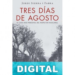 Tres días de agosto Jordi Sierra i Fabra