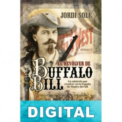 El revólver de Buffalo Bill Jordi Solé
