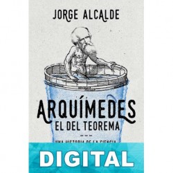 Arquímedes el del teorema Jorge Alcalde