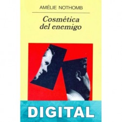Cosmética del enemigo Amélie Nothomb