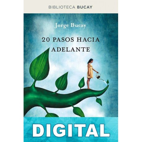 20 pasos hacia adelante Jorge Bucay