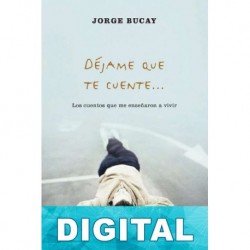 Déjame que te cuente… Jorge Bucay