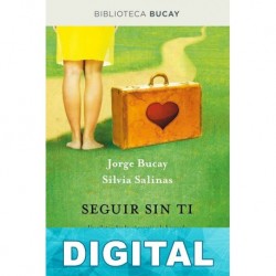 Seguir sin ti Jorge Bucay & Silvia Salinas