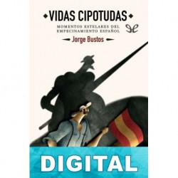 Vidas cipotudas Jorge Bustos