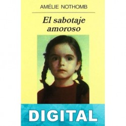 El sabotaje amoroso Amélie Nothomb