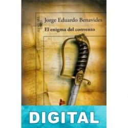 El enigma del convento Jorge Eduardo Benavides