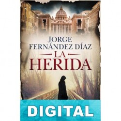 La herida Jorge Fernández Díaz
