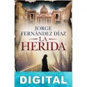 La herida Jorge Fernández Díaz