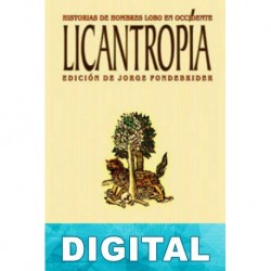Licantropía. Historias de hombres lobo en Occidente Jorge Fondebrider