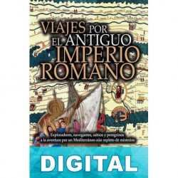 Viajes por el antiguo Imperio Romano Jorge García Sánchez