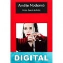 Ni de Eva ni de Adán Amélie Nothomb