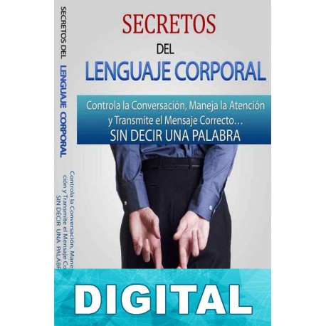 Secretos del lenguaje corporal Jorge Kahan