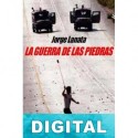 La guerra de las piedras Jorge Lanata