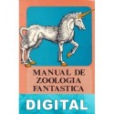 Manual de zoología fantástica Jorge Luis Borges
