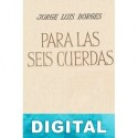 Para las seis cuerdas Jorge Luis Borges