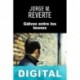 Gálvez entre los leones Jorge M. Reverte