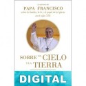 Sobre el cielo y la tierra Jorge Mario Bergoglio & amp; Abraham Skorka