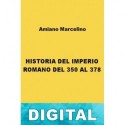 Historia del Imperio Romano del 350 al 378 Amiano Marcelino