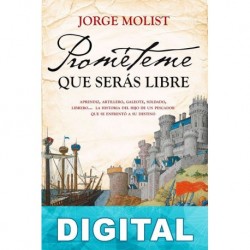 Prométeme que serás libre Jorge Molist