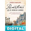Prométeme que serás libre Jorge Molist