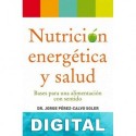 Nutrición energética y salud Jorge Pérez-Calvo Soler