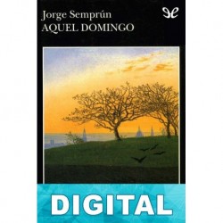 Aquel domingo Jorge Semprún